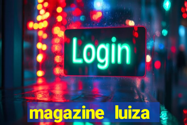 magazine luiza sorteio 5 mil